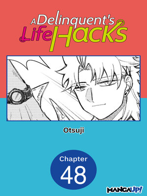 cover image of A Delinquent's Life Hacks, Chapter 48